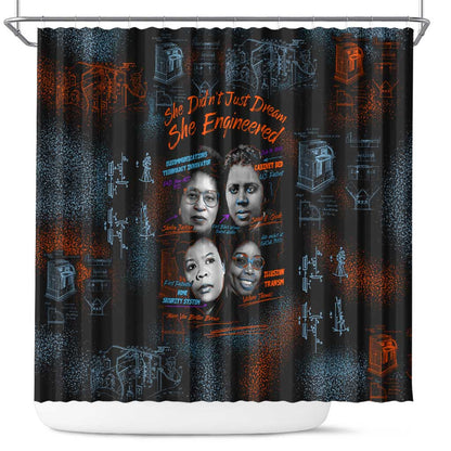 She Didn't Just Dream She Engineered Shower Curtain Trailblazing Black Women Innovators - African Pride