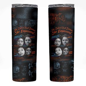 She Didn't Just Dream She Engineered Skinny Tumbler Trailblazing Black Women Innovators - African Pride