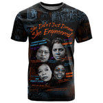 She Didn't Just Dream She Engineered T shirt Trailblazing Black Women Innovators - African Pride