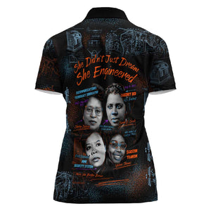 She Didn't Just Dream She Engineered Women Polo Shirt Trailblazing Black Women Innovators - African Pride