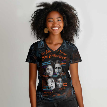 She Didn't Just Dream She Engineered Women V-Neck T-Shirt Trailblazing Black Women Innovators - African Pride