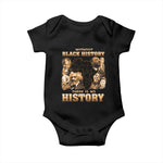 African Pride Baby Onesie Without Black History There Is No History