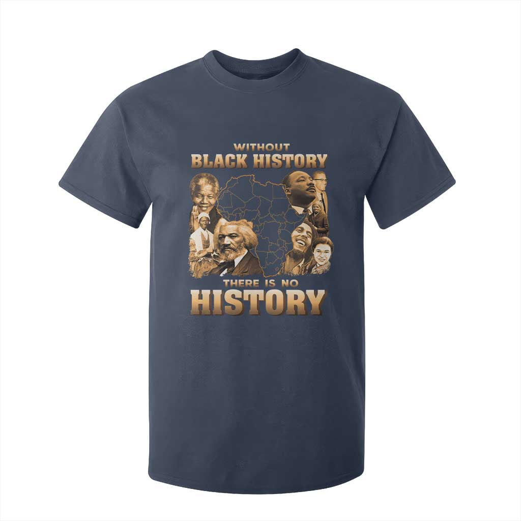 African Pride T Shirt For Kid Without Black History There Is No History