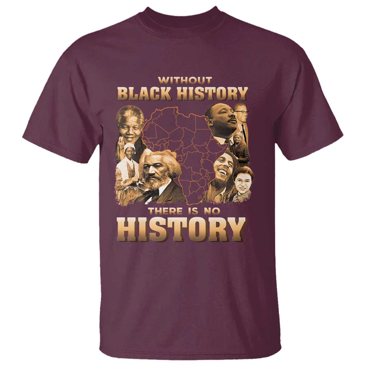 African Pride T Shirt Without Black History There Is No History