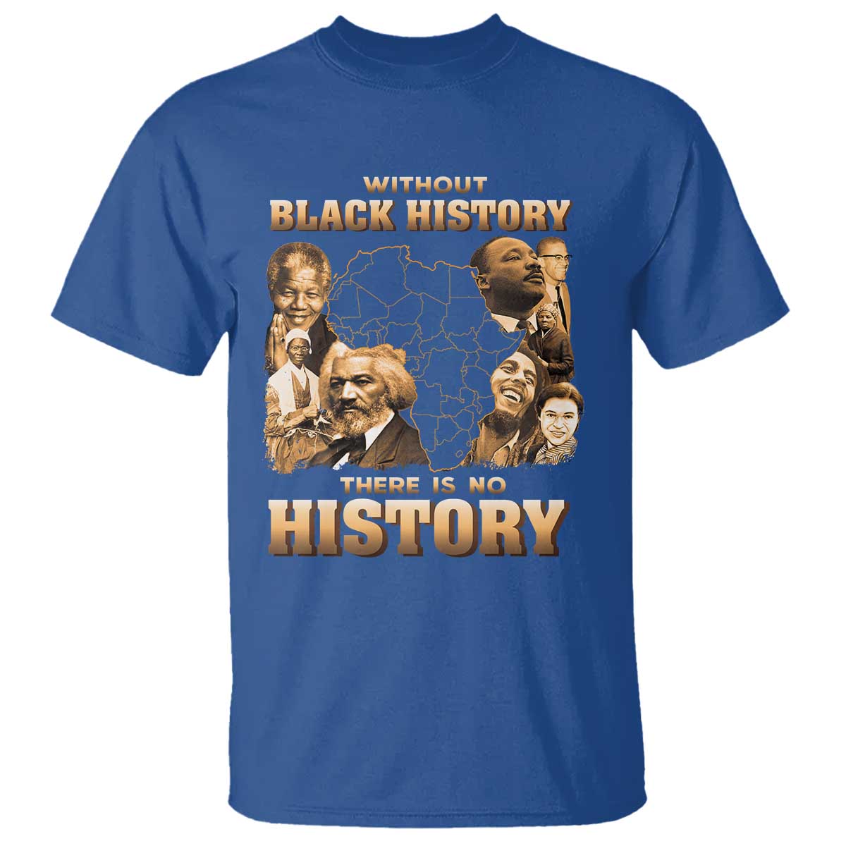 African Pride T Shirt Without Black History There Is No History