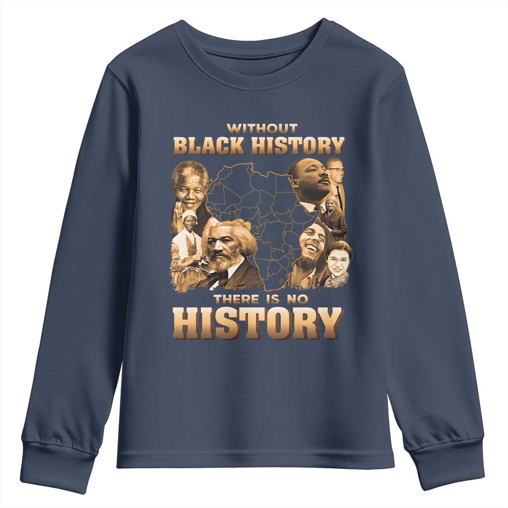 African Pride Youth Sweatshirt Without Black History There Is No History