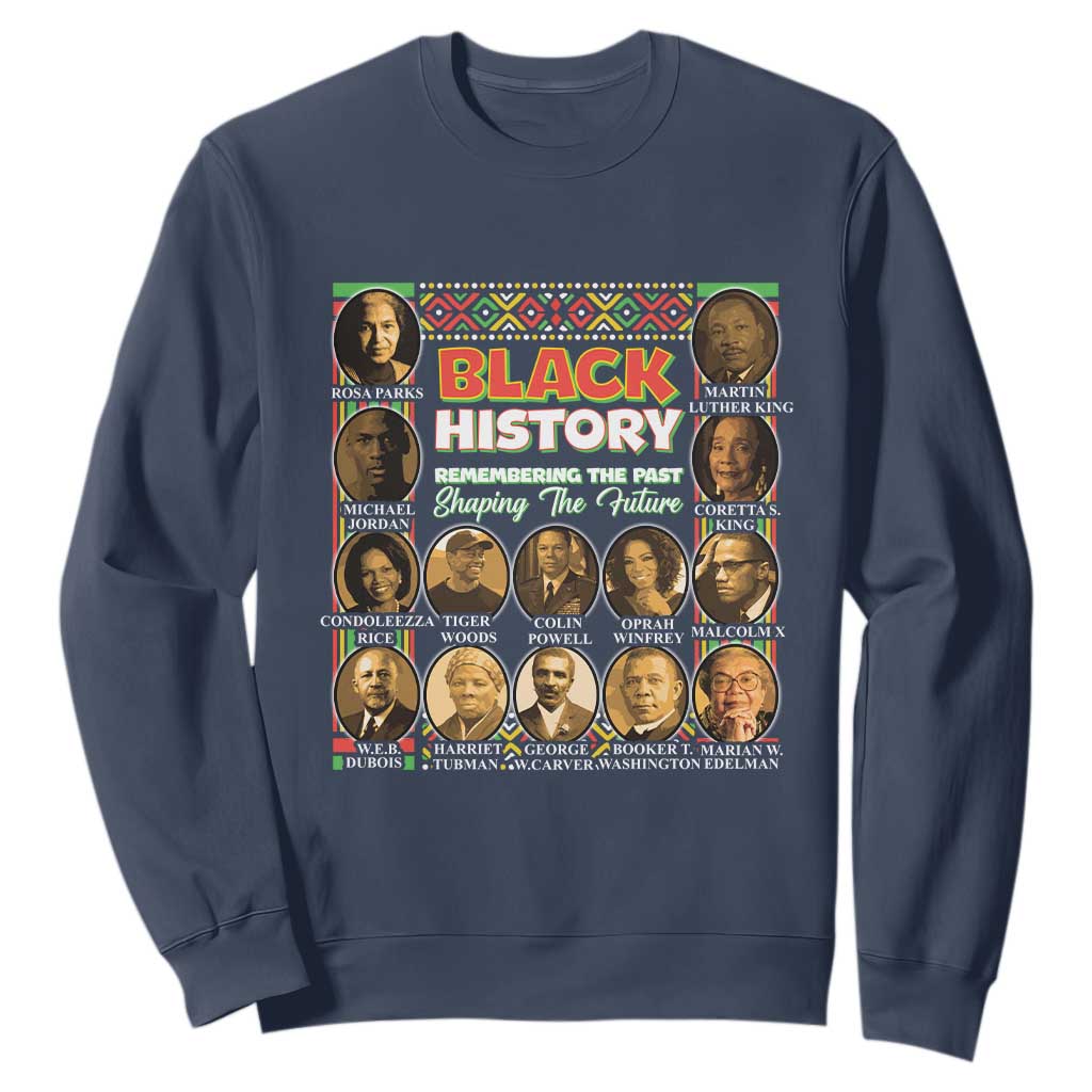 Black History Month Sweatshirt Remembering The Past Shaping The Future