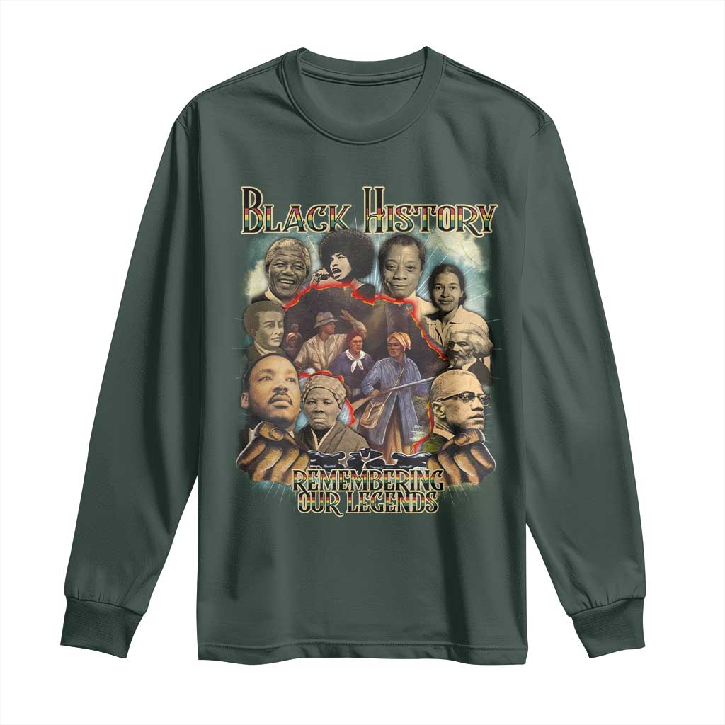 Black History Long Sleeve Shirt Remembering Our Legends Martin Malcolm Rosa Harriet Frederick