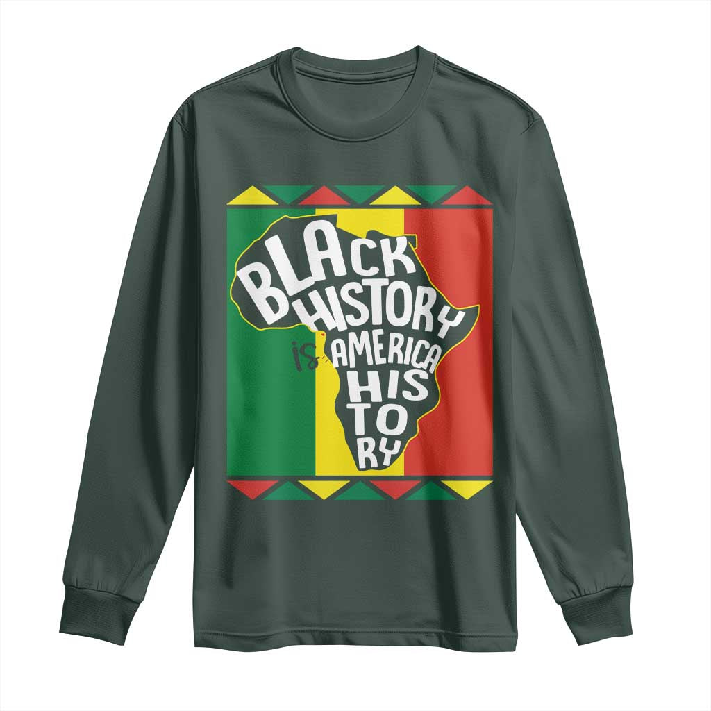 African American Pride Long Sleeve Shirt Black History Is American History Patriotic