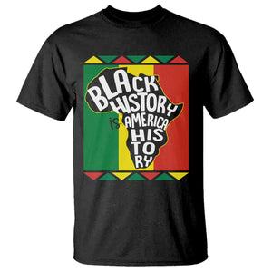 African American Pride T Shirt Black History Is American History Patriotic