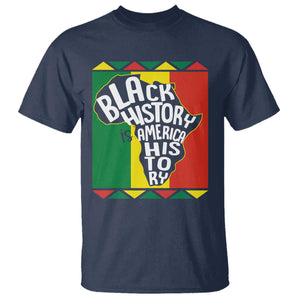 African American Pride T Shirt Black History Is American History Patriotic