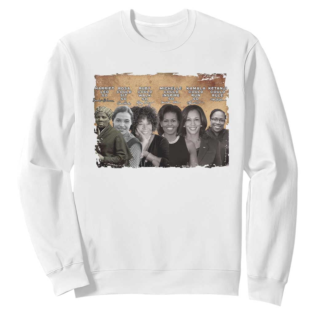 Black Women History Sweatshirt Harriet Led So Rosa Could Sit Black History