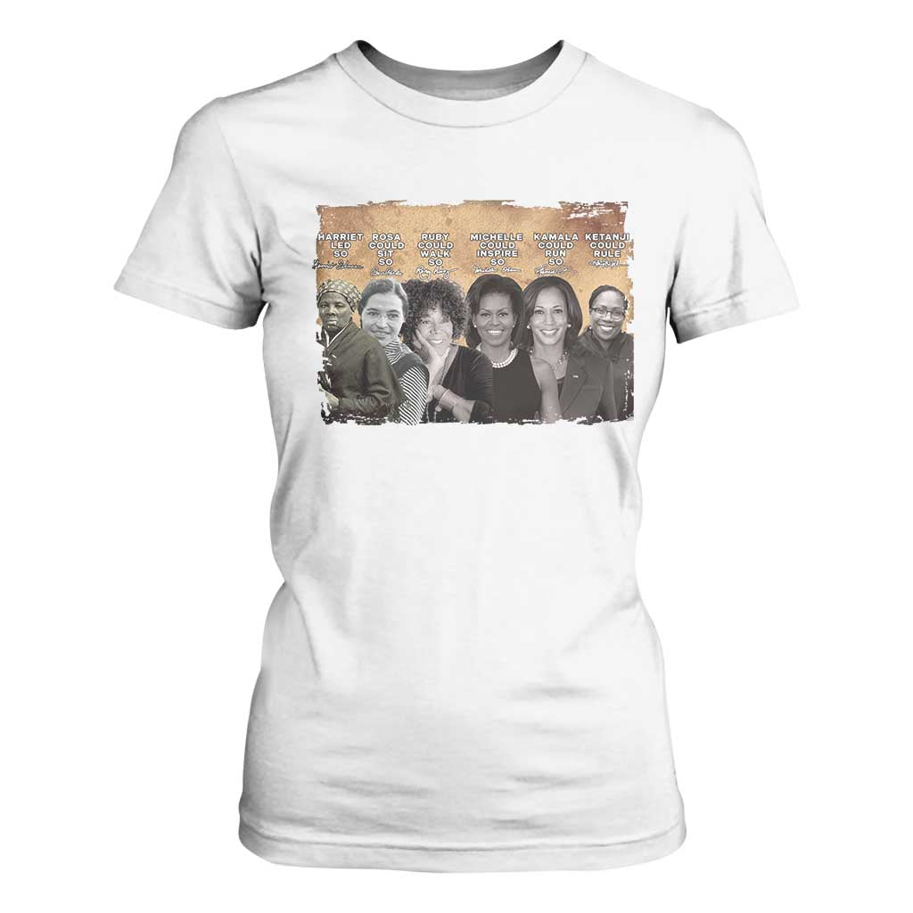 Black Women History T Shirt For Women Harriet Led So Rosa Could Sit Black History