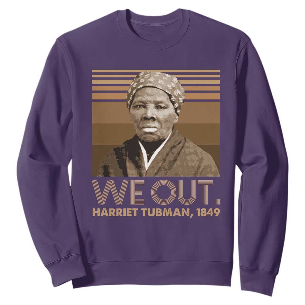 Harriet Tubman Sweatshirt We Out 1849 Retro Black History