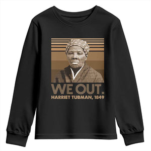 Harriet Tubman Youth Sweatshirt We Out 1849 Retro Black History