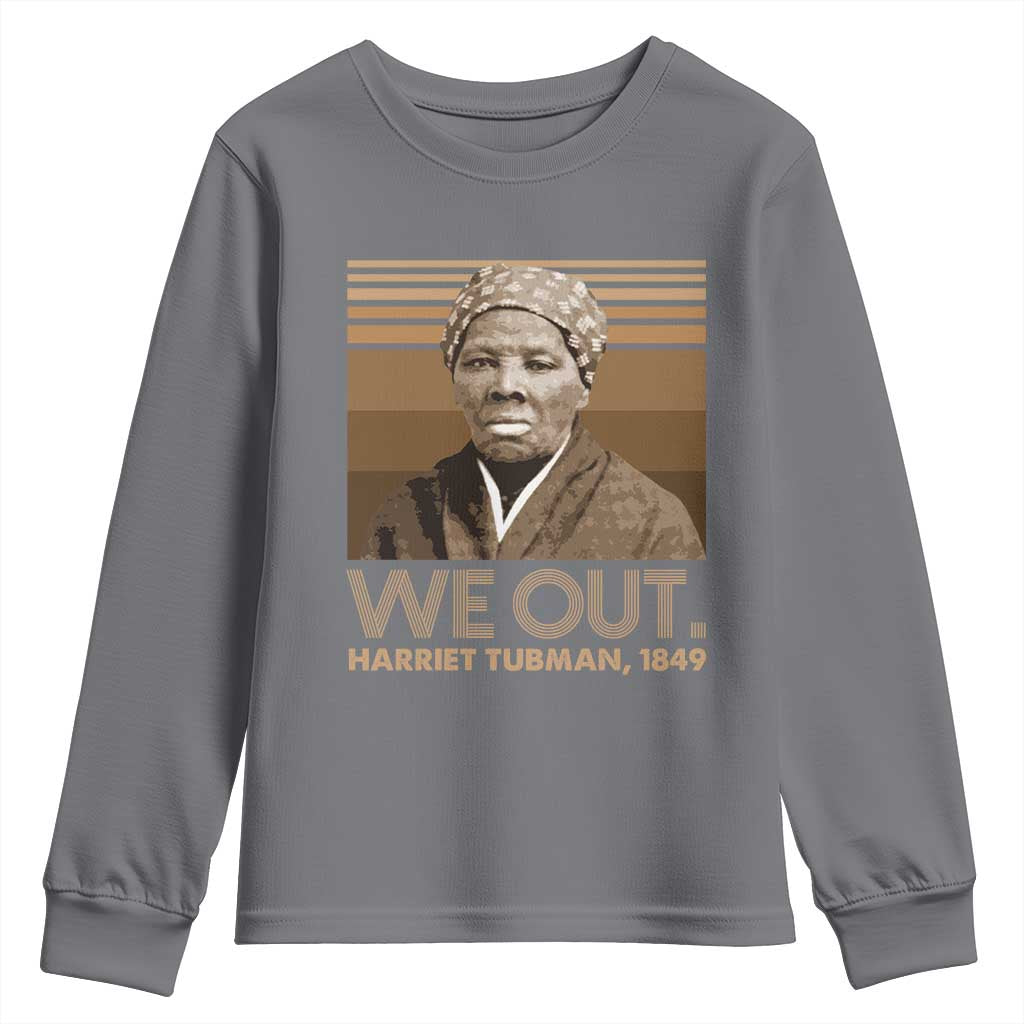 Harriet Tubman Youth Sweatshirt We Out 1849 Retro Black History