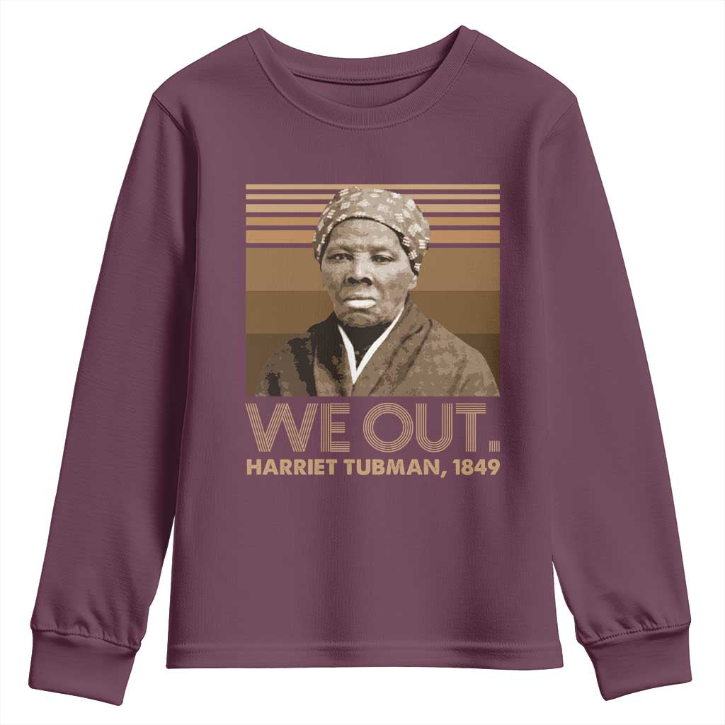 Harriet Tubman Youth Sweatshirt We Out 1849 Retro Black History