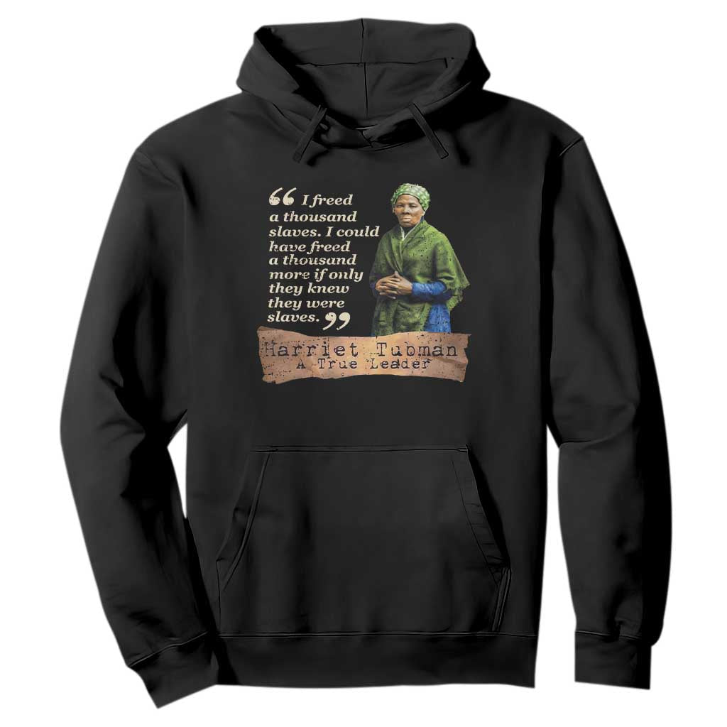 Harriet Tubman Hoodie If Only They Knew They Were Slaves Black History