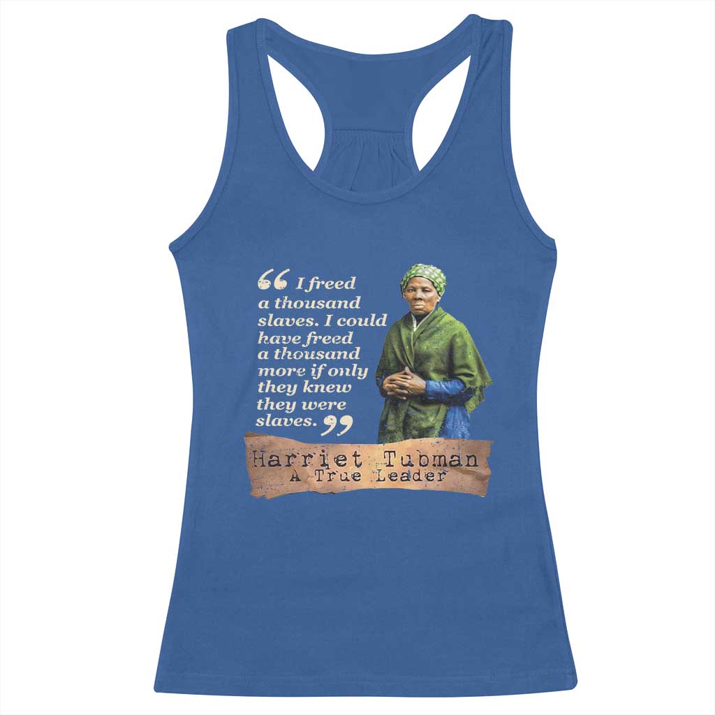Harriet Tubman Racerback Tank Top If Only They Knew They Were Slaves Black History