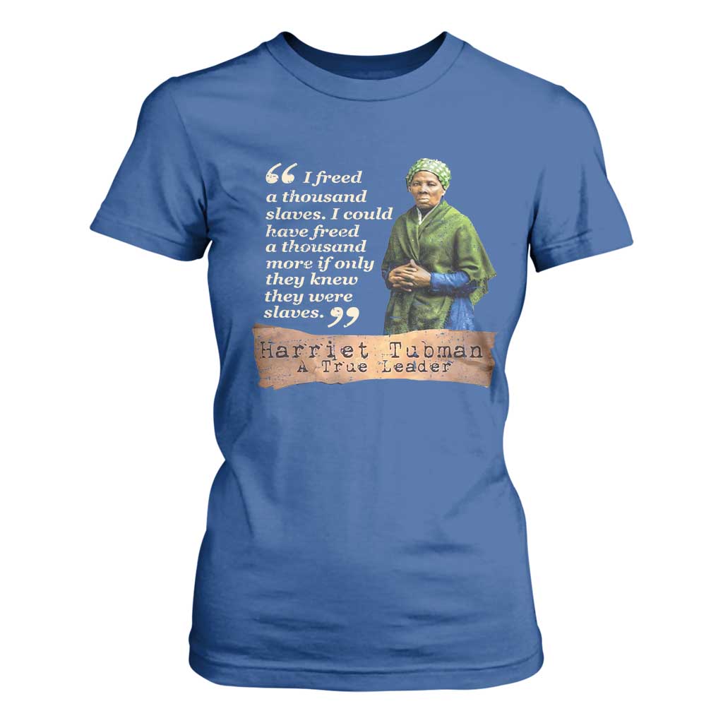 Harriet Tubman T Shirt For Women If Only They Knew They Were Slaves Black History