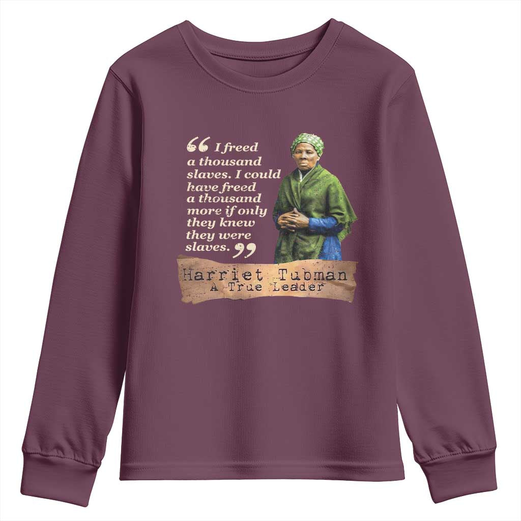 Harriet Tubman Youth Sweatshirt If Only They Knew They Were Slaves Black History