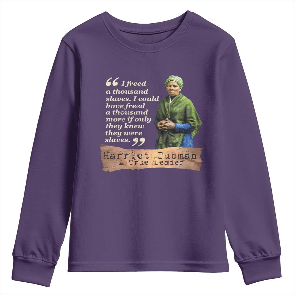 Harriet Tubman Youth Sweatshirt If Only They Knew They Were Slaves Black History