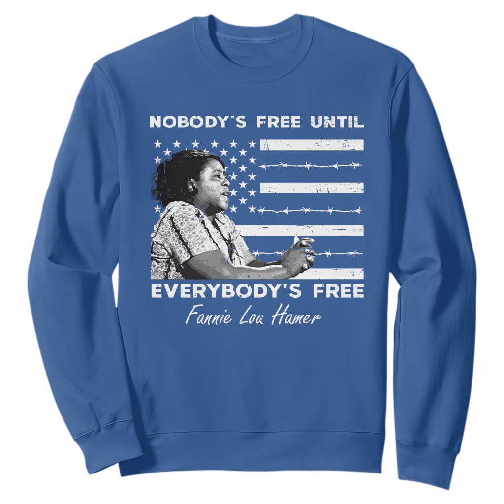 Fannie Lou Hamer Sweatshirt Nobody's Free Until Everybody's Free Black History
