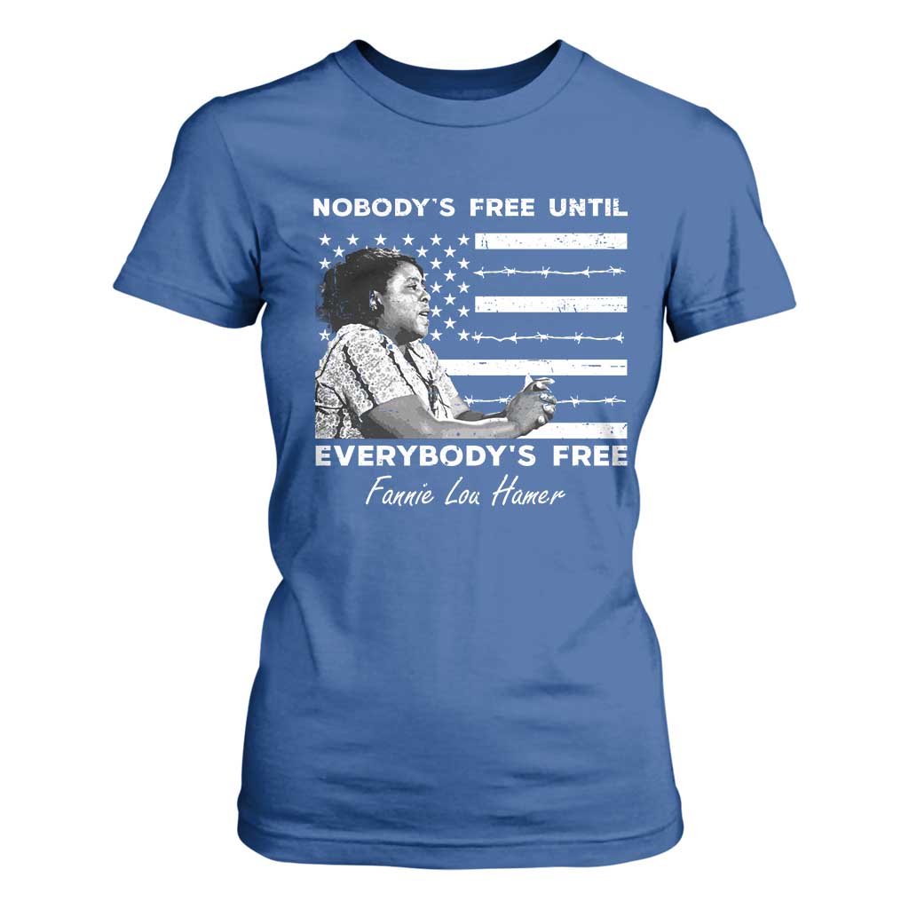 Fannie Lou Hamer T Shirt For Women Nobody's Free Until Everybody's Free Black History