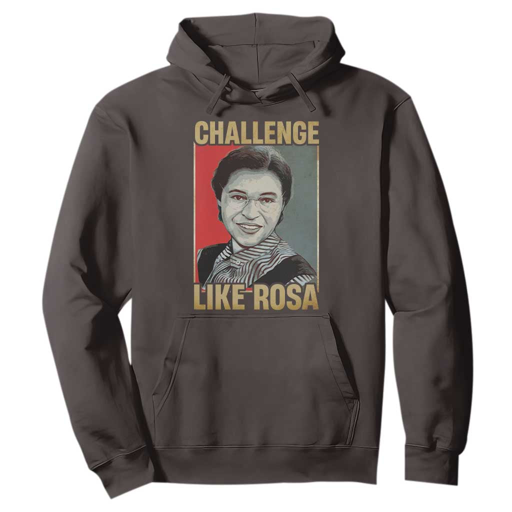 Rosa Parks Hoodie Challenge Like Rosa Black History
