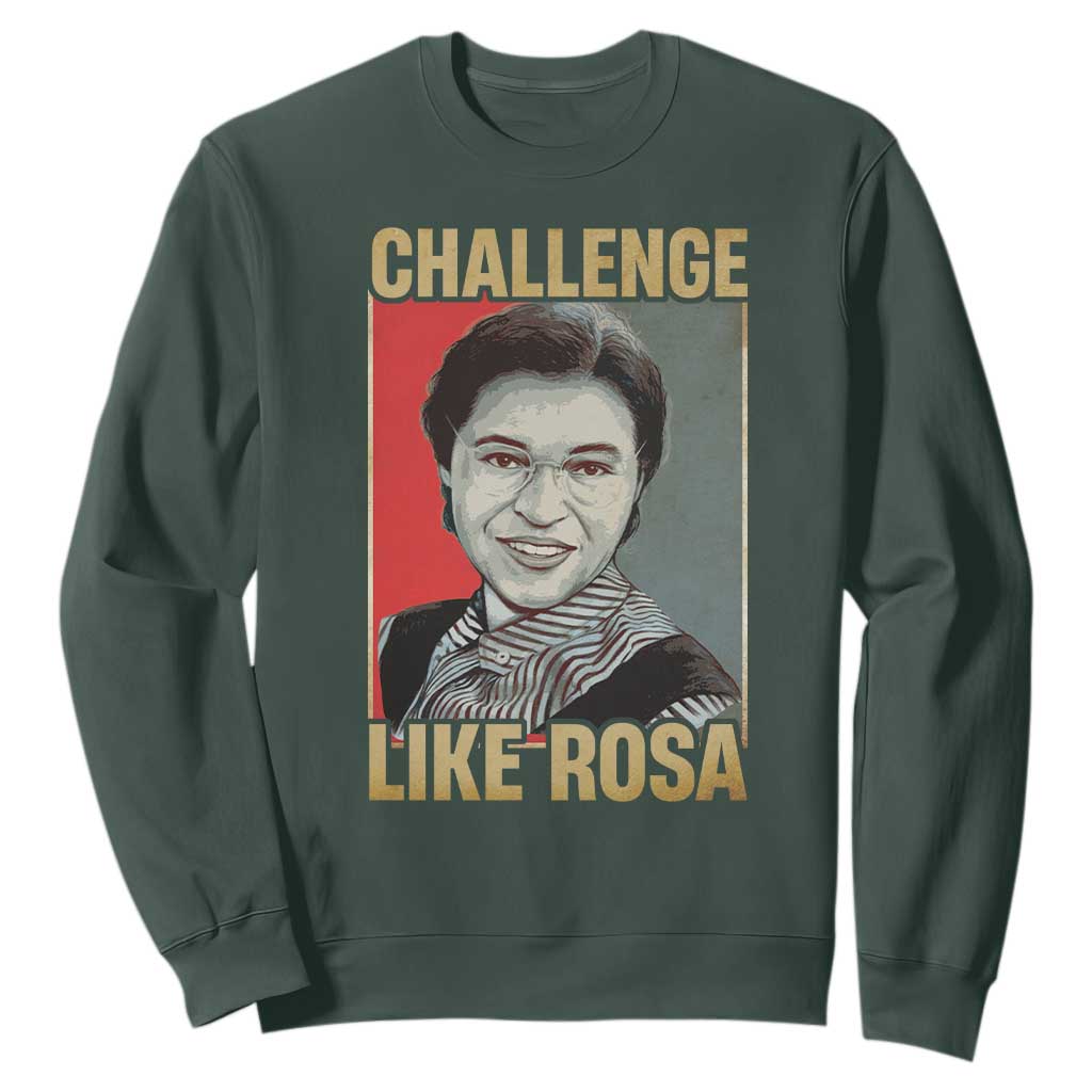 Rosa Parks Sweatshirt Challenge Like Rosa Black History
