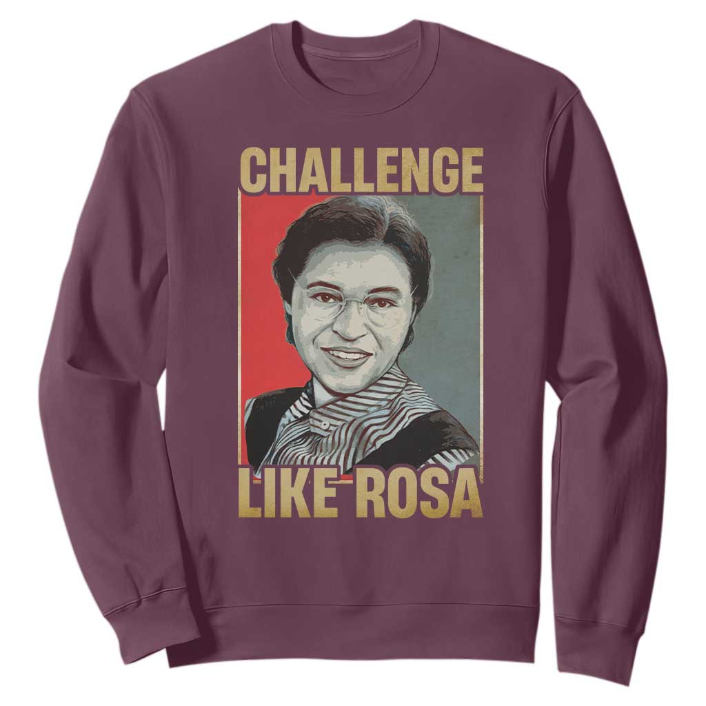 Rosa Parks Sweatshirt Challenge Like Rosa Black History