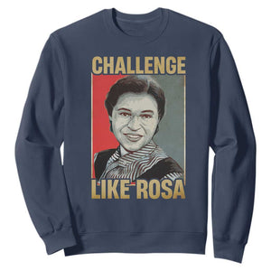 Rosa Parks Sweatshirt Challenge Like Rosa Black History