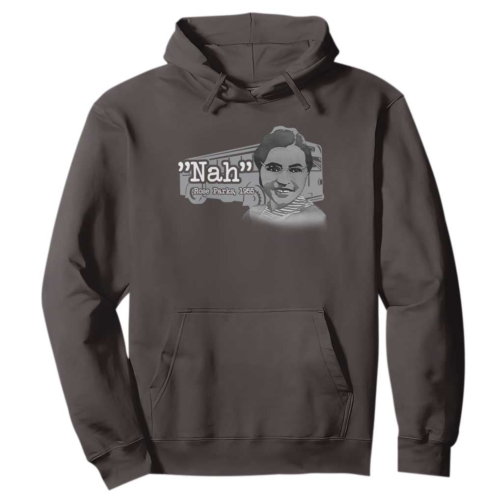 Nah Rosa Parks Hoodie Bus 1955 Black History Month