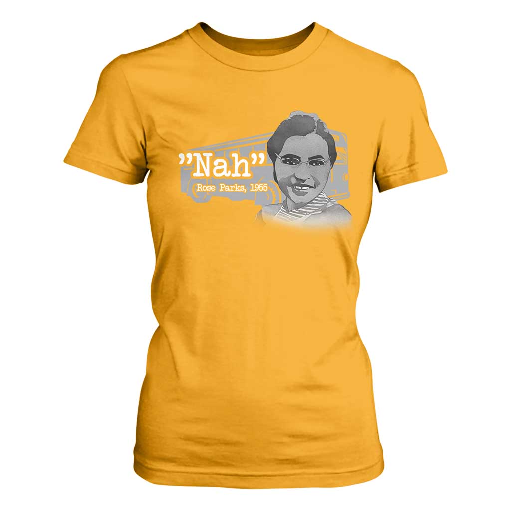Nah Rosa Parks T Shirt For Women Bus 1955 Black History Month