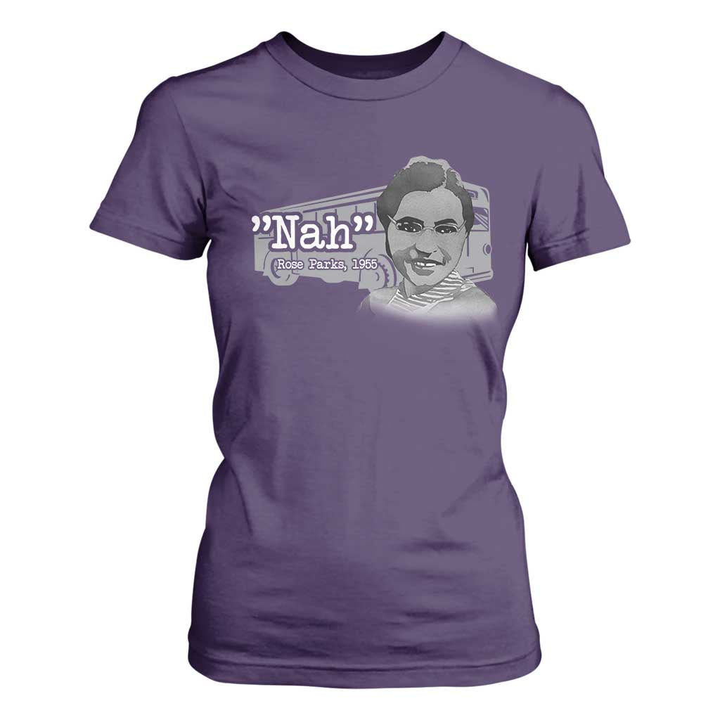 Nah Rosa Parks T Shirt For Women Bus 1955 Black History Month