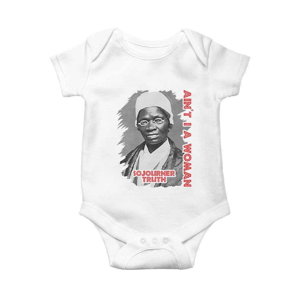 Sojourner Truth Baby Onesie Ain't I A Women Black History