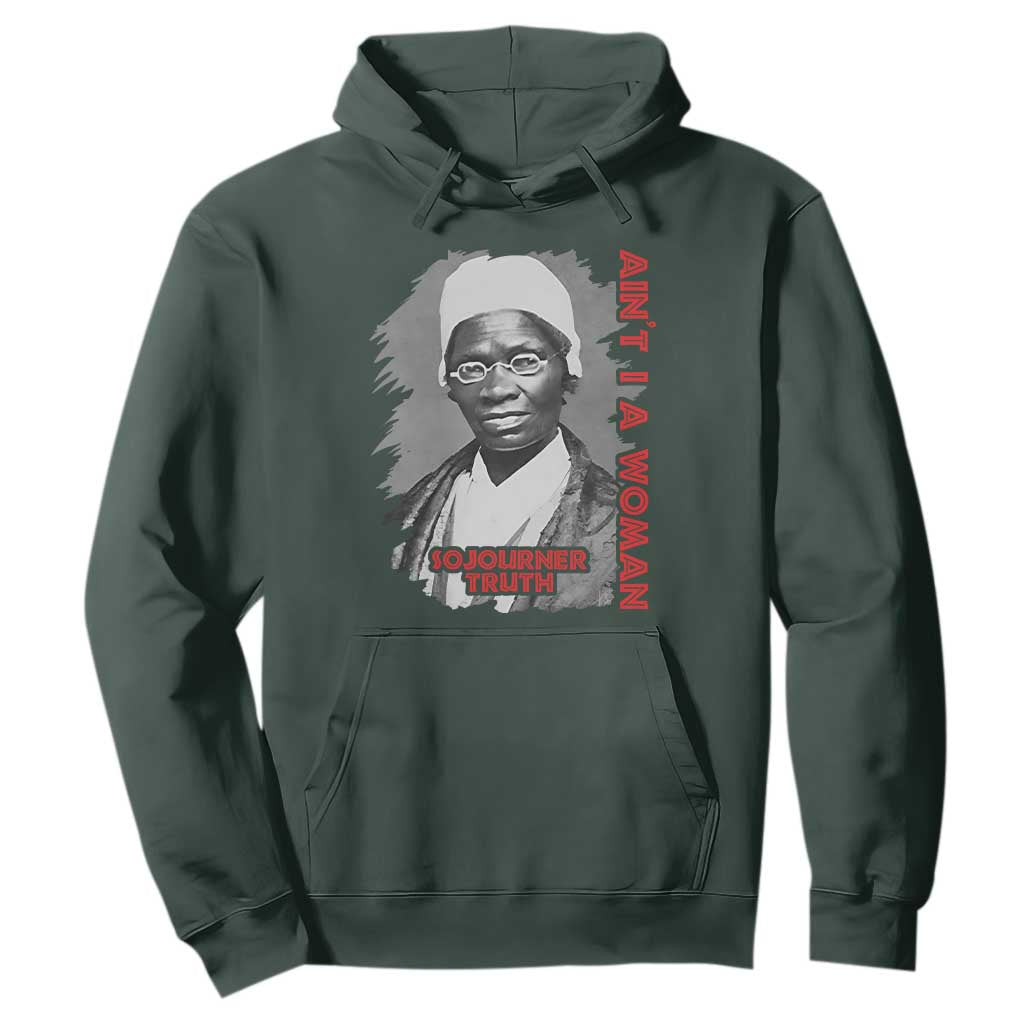 Sojourner Truth Hoodie Ain't I A Women Black History