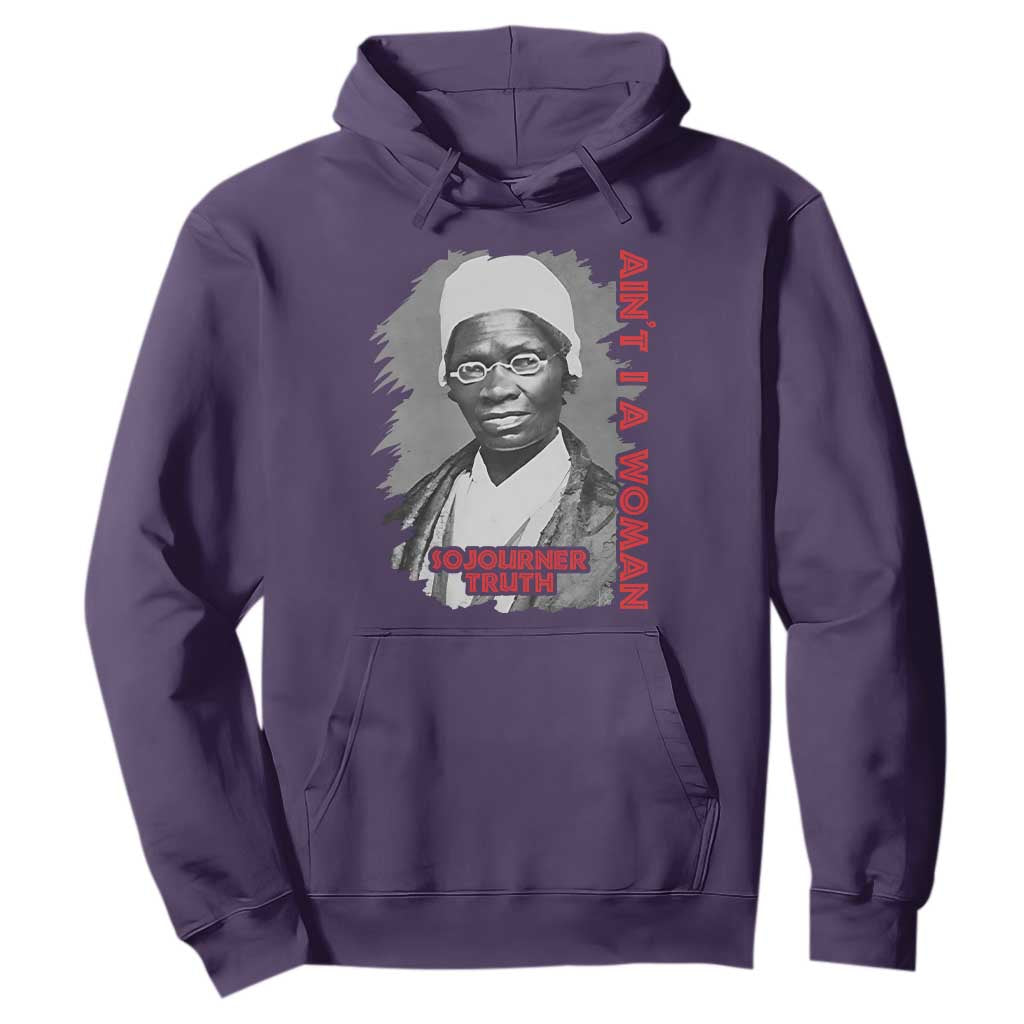 Sojourner Truth Hoodie Ain't I A Women Black History