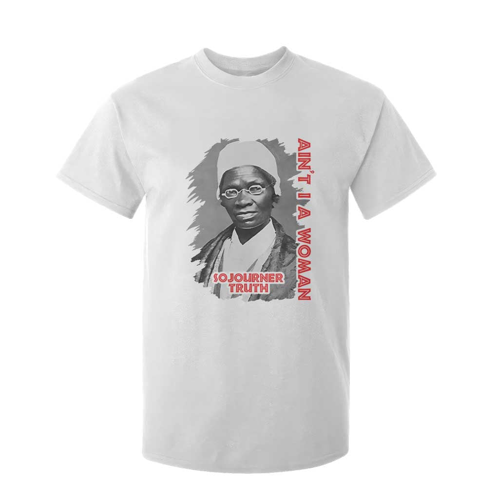 Sojourner Truth T Shirt For Kid Ain't I A Women Black History