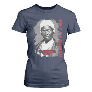 Sojourner Truth T Shirt For Women Ain't I A Women Black History