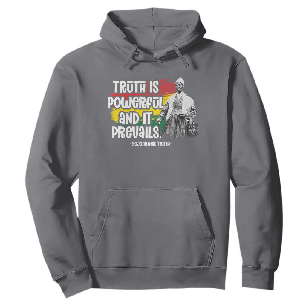 Sojourner Truth Hoodie Truth Is Powerful And It Prevails Black History