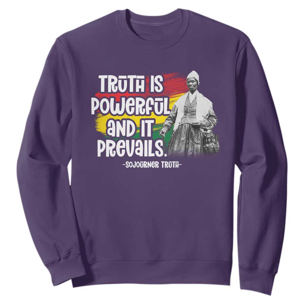 Sojourner Truth Sweatshirt Truth Is Powerful And It Prevails Black History