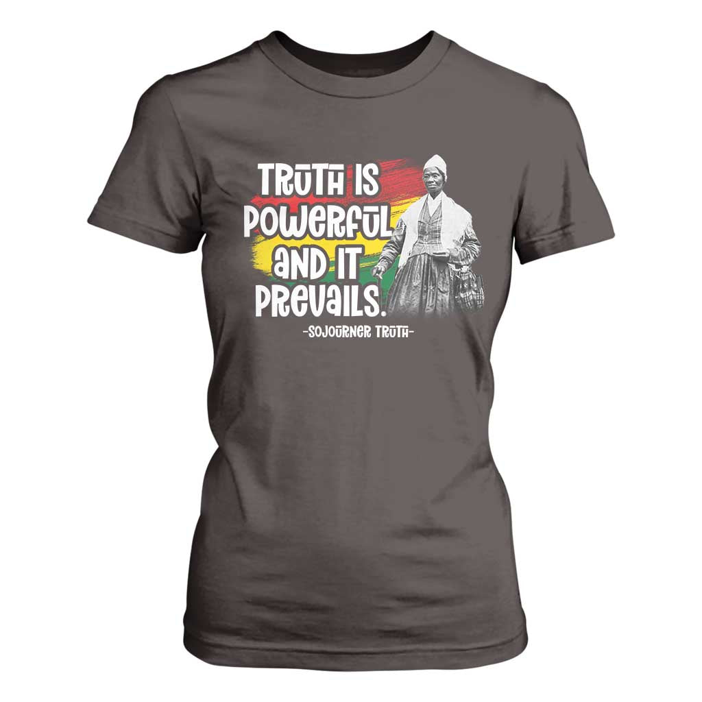 Sojourner Truth T Shirt For Women Truth Is Powerful And It Prevails Black History