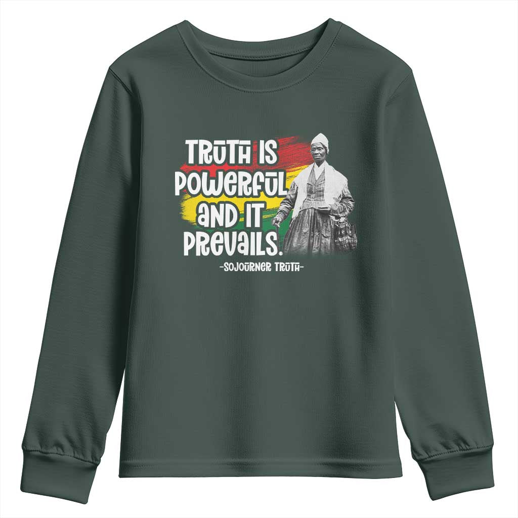Sojourner Truth Youth Sweatshirt Truth Is Powerful And It Prevails Black History