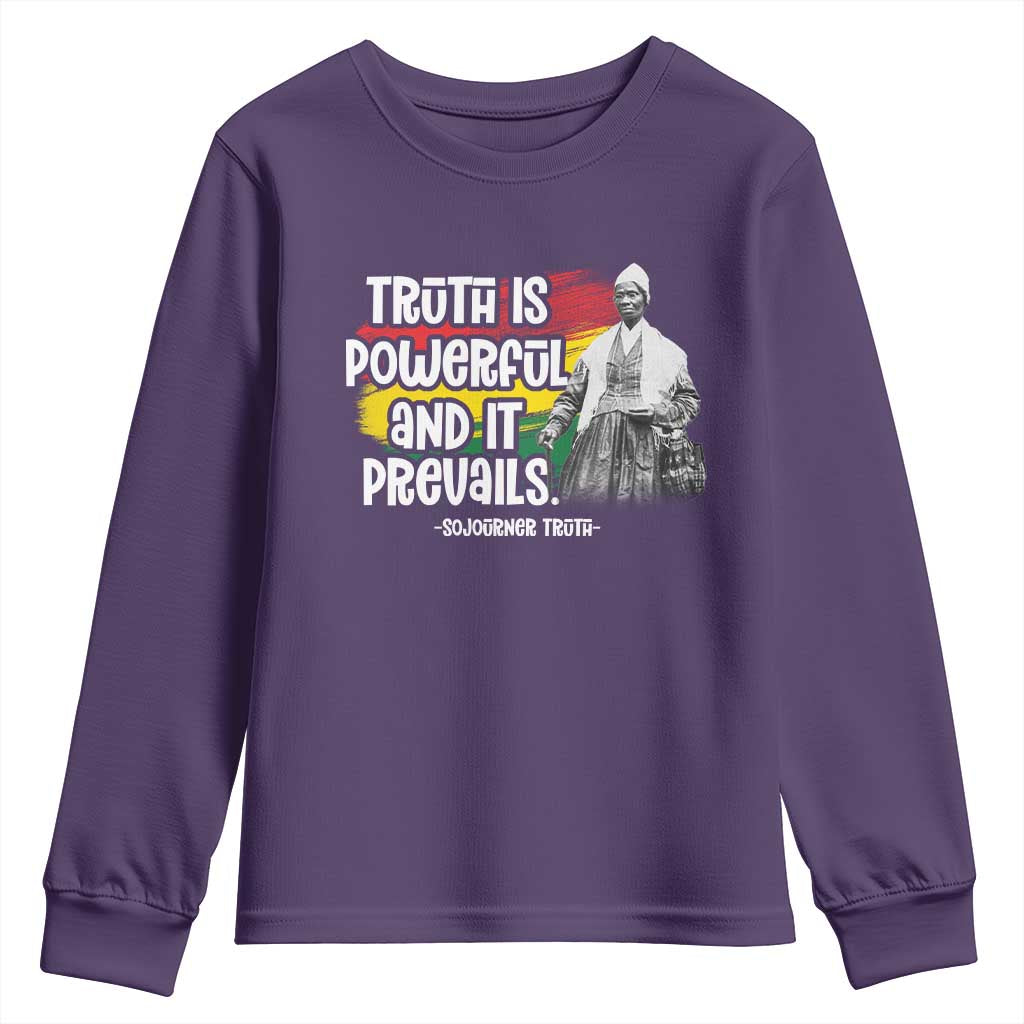 Sojourner Truth Youth Sweatshirt Truth Is Powerful And It Prevails Black History