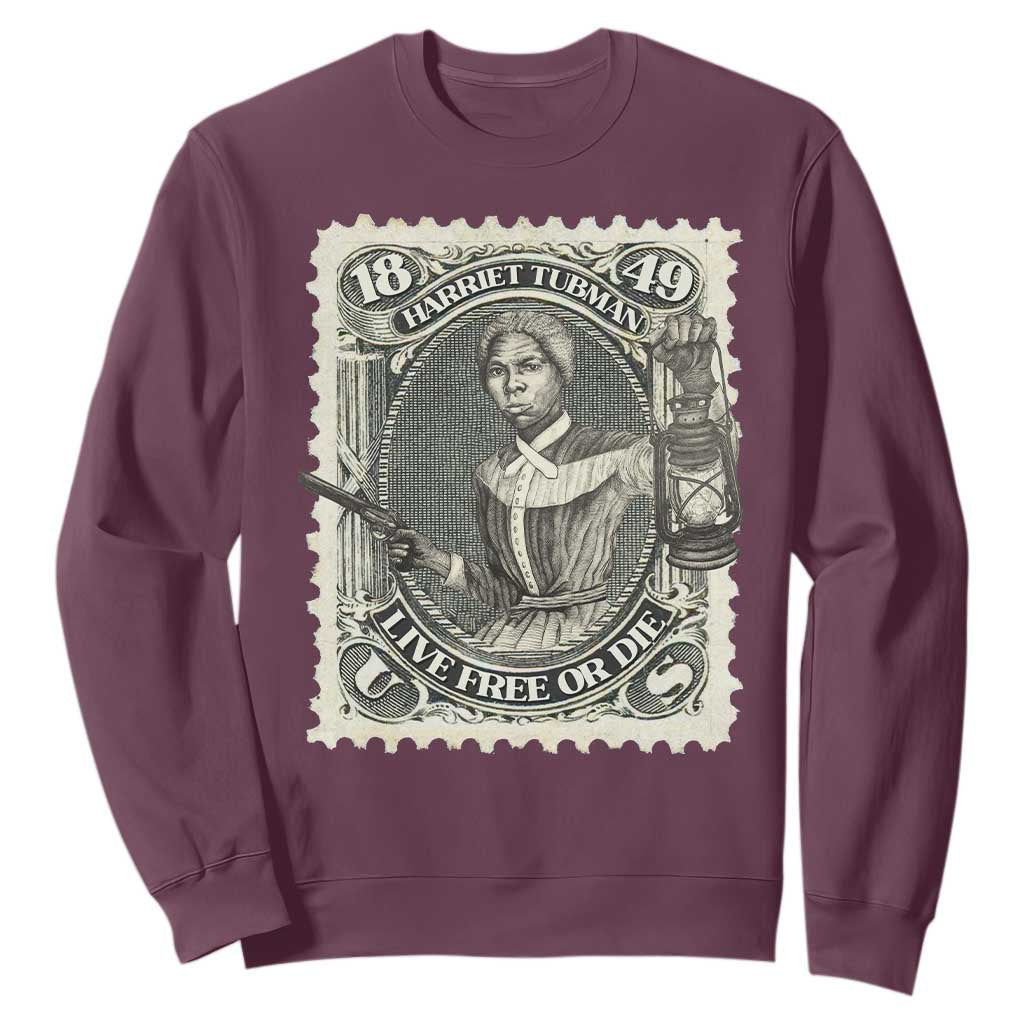 Harriet Tubman Sweatshirt Live Free Or Die Black History