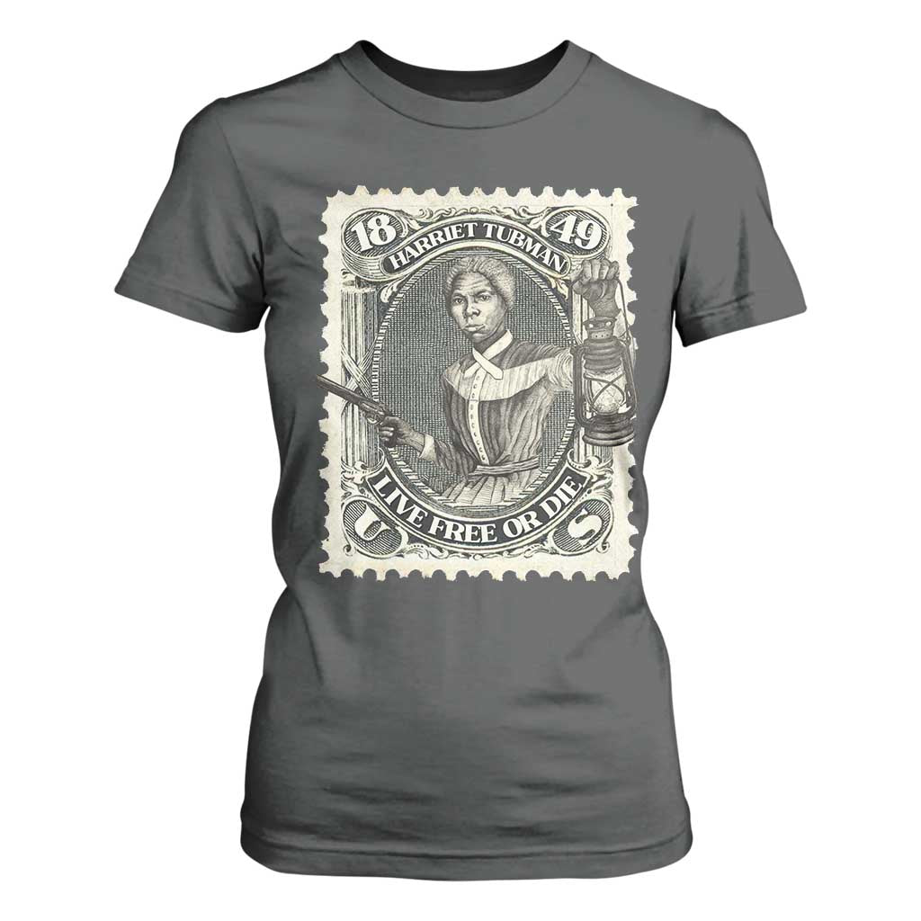 Harriet Tubman T Shirt For Women Live Free Or Die Black History