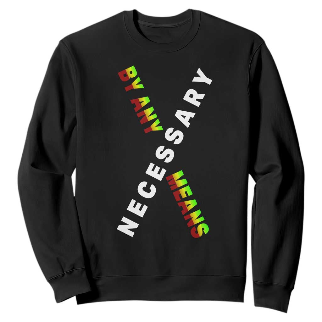 Malcolm X Sweatshirt By Any Means Necessary  Black History
