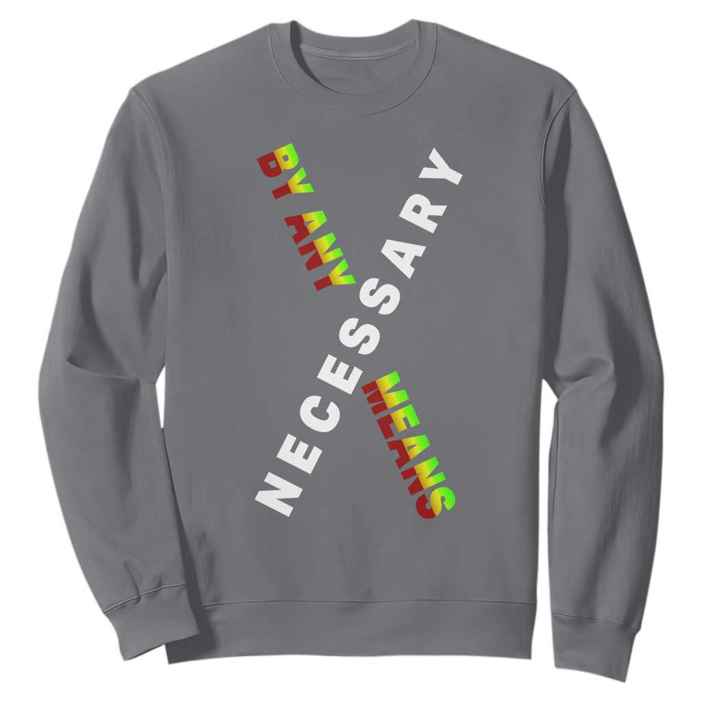 Malcolm X Sweatshirt By Any Means Necessary  Black History