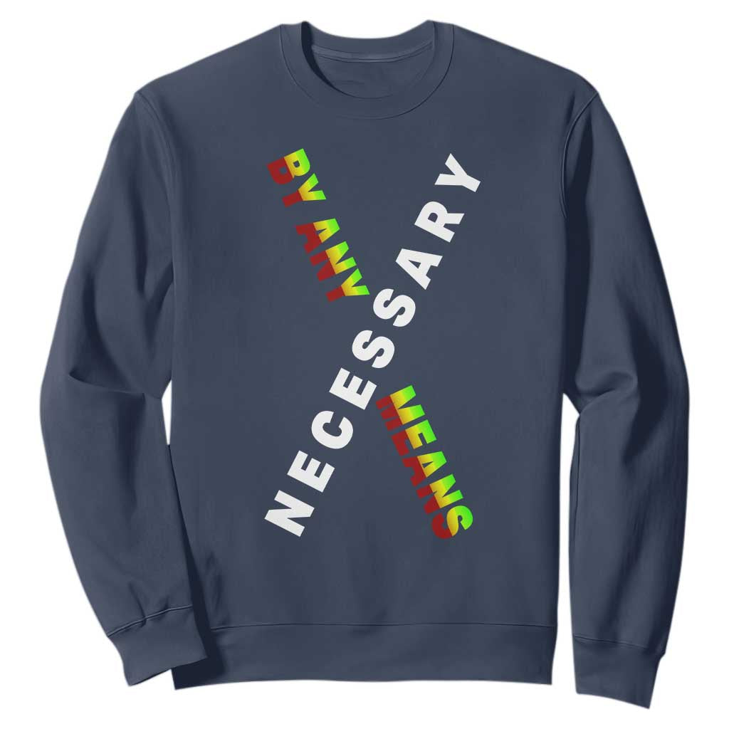 Malcolm X Sweatshirt By Any Means Necessary  Black History